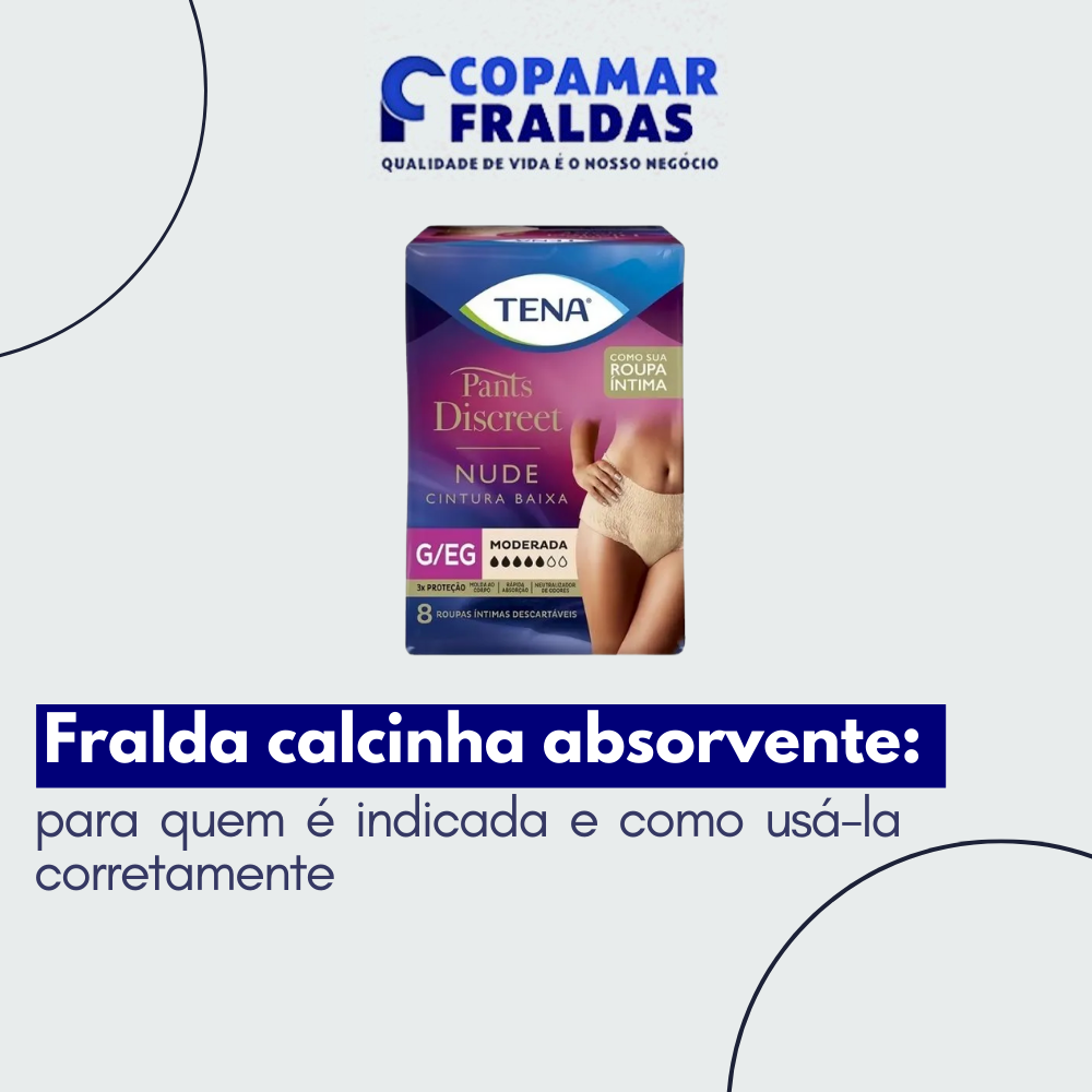 Fralda Geriátrica  Blog - Fralda calcinha absorvente: para quem é indicada  e como usá-la corretamente Copamar Fraldas